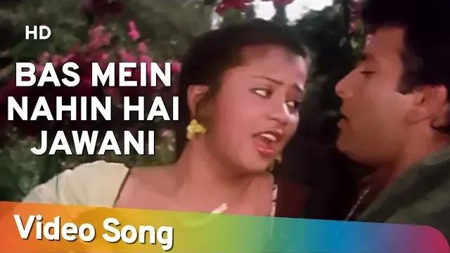 Bas Me Nahi Hai Jawani Meri Baat Samajh O Bairi Video Thumbnail